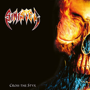 Sinister — Cross the Styx [Yellow, Red & Orange Splatter LP] — cover artwork