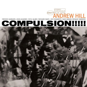 Andrew Hill — Compulsion!!!!! [Blue Note Tone Poet LP] — album artwork