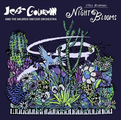 Jeff Goldblum & The Mildred Snitzer Orchestra — Night Blooms [LP] — album artwork