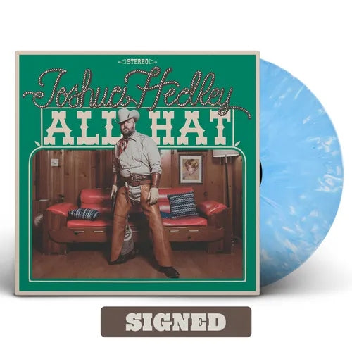 All Hat [LP] (Texas Sky Blue Vinyl, autographed cover)