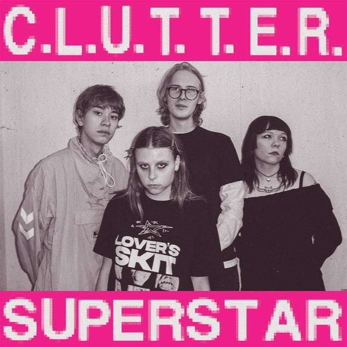 C.L.U.T.T.E.R. / Superstar [7"] (Cloudy Purple Vinyl)