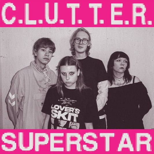C.L.U.T.T.E.R. / Superstar [7"] (Cloudy Purple Vinyl)