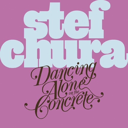 Dancing Alone on the Concrete [CD]