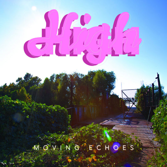 HiGH - Moving Echoes [Candy Smoke Vinyl]
