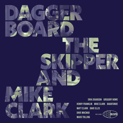 Daggerboard The Skipper And Mike Clark [LP]