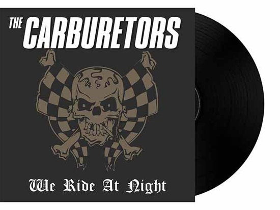 The Carburetors - We Ride At Night [LP Import]