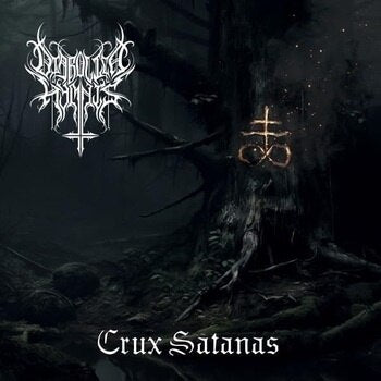 Diabolica Hymnis - Crux Satanas [LP]