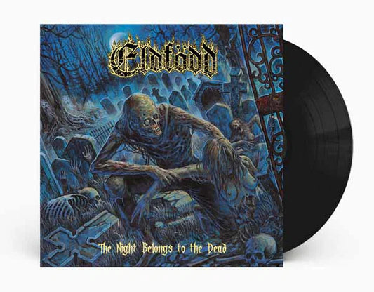 Eldfödd - The Night Belongs to the Dead [LP]