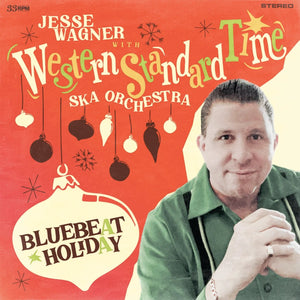 Jesse Wagner & Western Standard Time Ska Orchestra - Bluebeat Holiday [Ever-Glo Vinyl]
