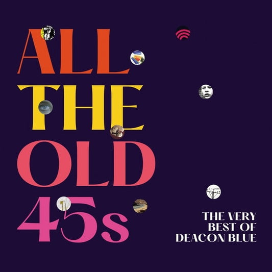 All The Old 45s: The Very Best Of Deacon Blue [2LP]