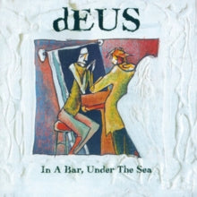 In A Bar Under The Sea [3LP] (Anniversary Edition)