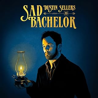 Dustin Sellers As Sad Bachelor [LP]