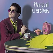 Marshall Crenshaw (40th Anniversary) [Deluxe Vinyl]