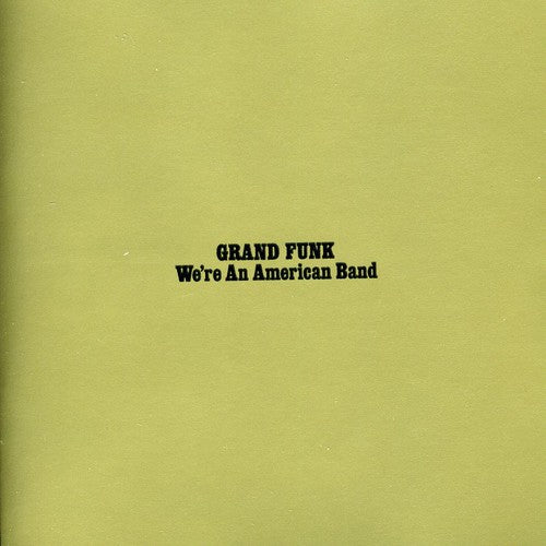 We're An American Band [CD] (Import)