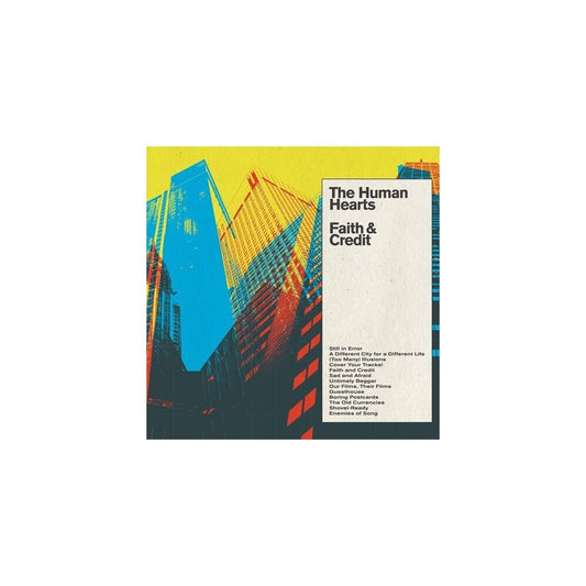 The Human Hearts - Faith & Credit [180g LP]