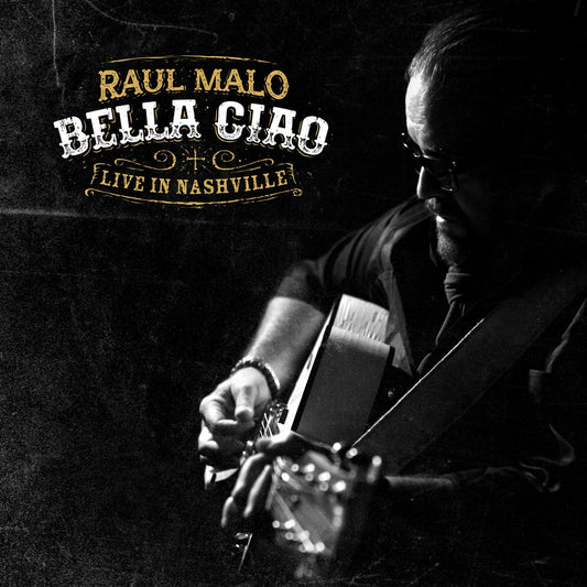 Bella Ciao: Live In Nashville [CD]