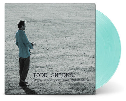 Todd Snider — High Lonesome and Then Some [Sea Glass LP] — product artwork