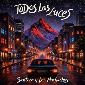 Santero Y Los Muchachos - Todas Las Luces [LP]
