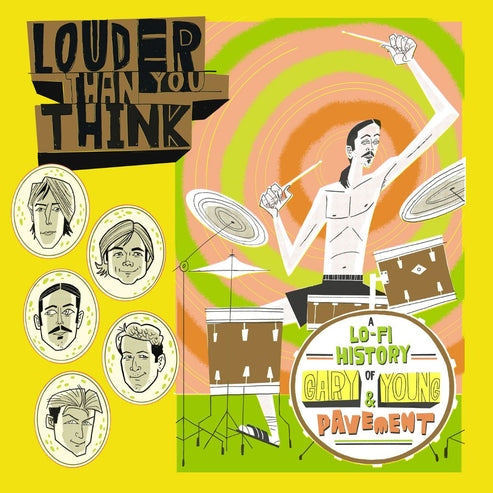 Louder Than You Think: A Lo-Fi History Of Gary Young & Pavement (Soundtrack) [CD]