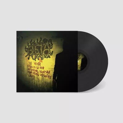 Never Apologise For Defending Yourself From Being [LP]