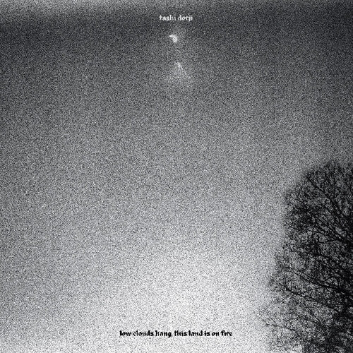low clouds hang, this land is on fire [LP] (inner