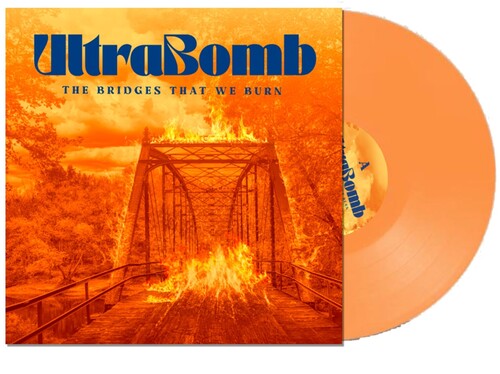 Bridges That We Burn [Orange Vinyl]