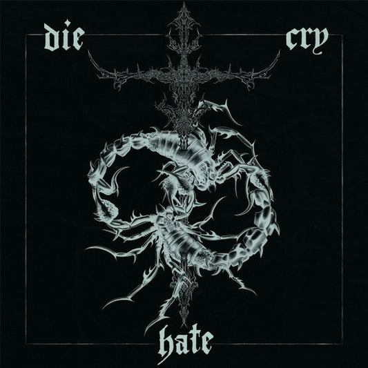 Die Cry Hate [LP]