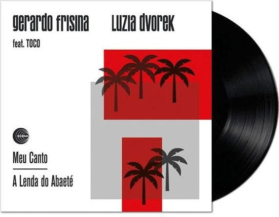 Meu Canto / A Lenda Do Abaete [7"]
