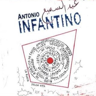 Antonio Infantino - La Ruota Della Vita [2LP]