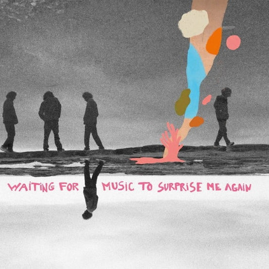 Waiting For Music To Surprise Me Again [LP]