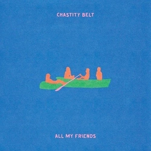 All My Friends [Transparent Green Vinyl]