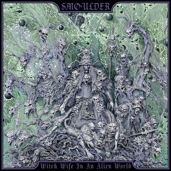 Smoulder - Witch Wife In An Alien World [LP]