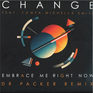 Change - Embrace Me Right Now [12"] cover artwork