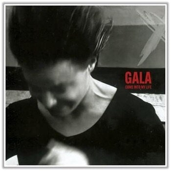 Gala - Come Into My Life [12"]