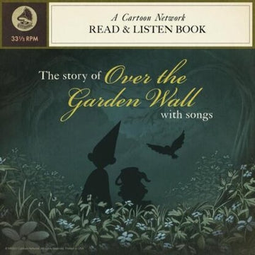Over The Garden Wall: Read And Listen Book (Soundtrack) [7