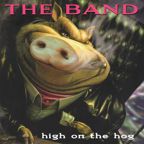High On The Hog [2LP] (30th Anniversary)