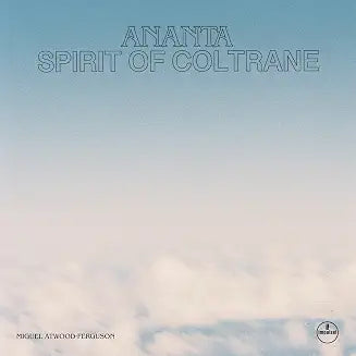 Ananta: Spirit of Coltrane [LP]
