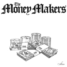 The Money Makers [Vinyl]