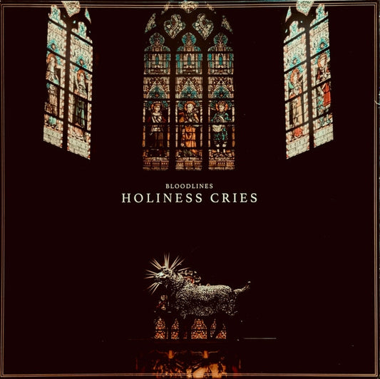 Bloodlines - Holiness Cries [LP Toffee Torrent Vinyl]