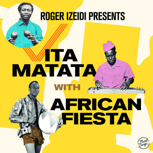 Roger Izeidi Presents Vita Matata With African Fiesta [2LP] (16 Page Booklet)