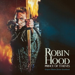 Robin Hood: Prince Of Thieves (Soundtrack) [2LP]