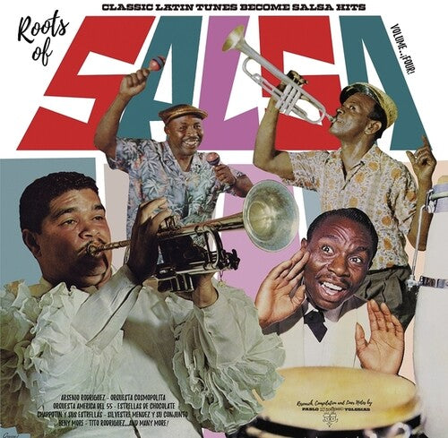 Roots Of Salsa Vol. 4: Classic Latin Tunes Became Salsa Hits [LP]