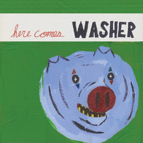 Here Comes Washer [LP] (Cloudy Green Vinyl)