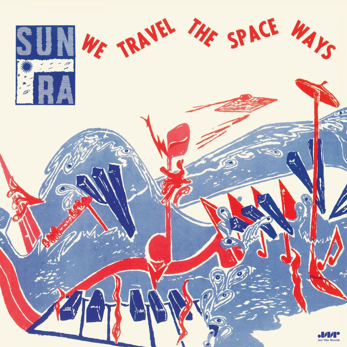 Sun Ra – We Travel The Space Ways cover artwork