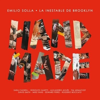 Emilio Solla & La Inestable De Brooklyn - Handmade [2LP] — cover artwork