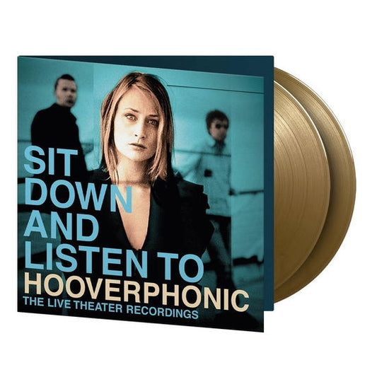 Sit Down And Listen To Hooverphonic (The Live Theater Recordings) [2LP Gold 180 Gram Audiophile Vinyl Deluxe Leather-Laminate Numbered To 1000]