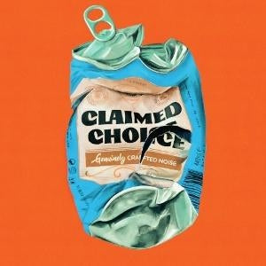 Claimed Choice [LP]