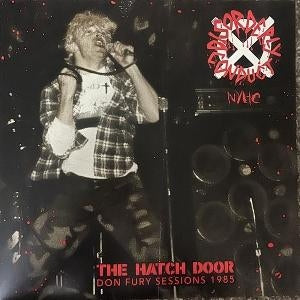 The Hatch Door Don Fury Sessions 1985 [LP] (import)
