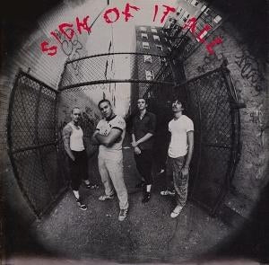 Sick Of It All [7"]