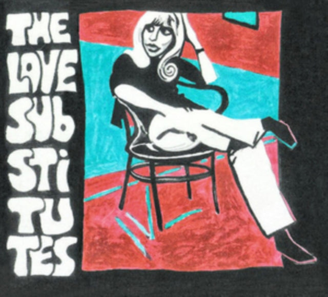 The Love Substitutes - Meet The Love Substitutes While The House Is On Fire [2LP] — cover artwork